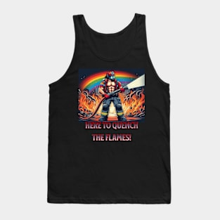 Quench the flames Tank Top